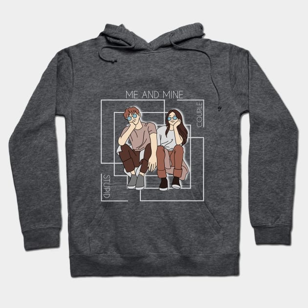 Me and mine cute couple Hoodie by backtomonday